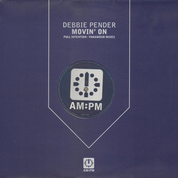 Debbie Pender - Movin' On (Full Intention / Paramour Mixes) (12
