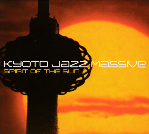 Kyoto Jazz Massive - Spirit Of The Sun (CD, Album)