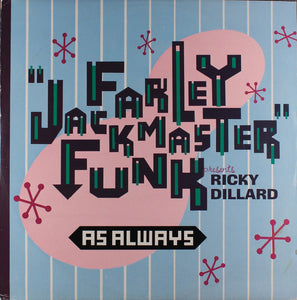 Farley "Jackmaster" Funk Presents Ricky Dillard - As Always (12")