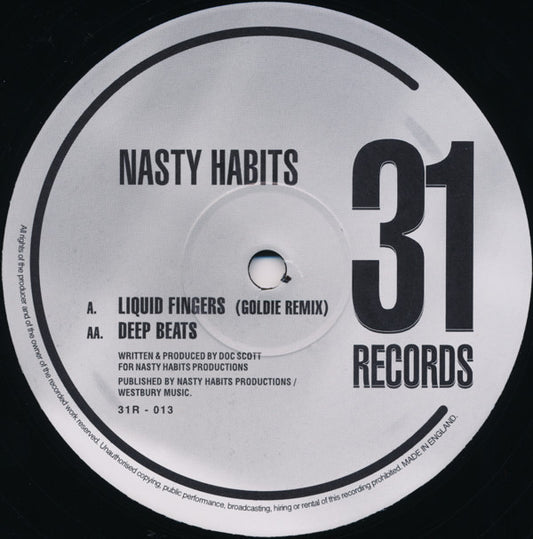 Nasty Habits - Liquid Fingers (Goldie Remix) / Deep Beats (12")
