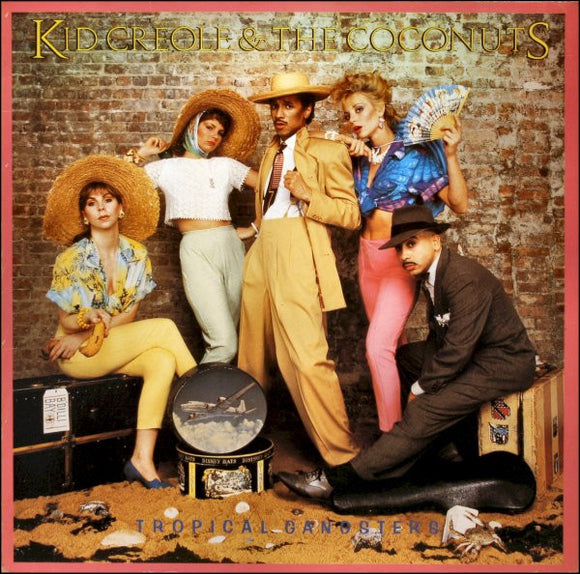 Kid Creole & The Coconuts* - Tropical Gangsters (LP, Album)