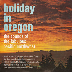 No Artist - Holiday In Oregon The Sounds of The Fabulous Pacific Northwest (7")