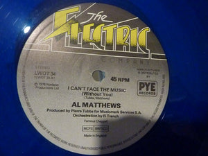 Al Matthews - I Can't Face The Music (Without You) (12", Blu)