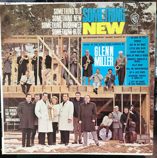 Tex Beneke, Ray Eberle, The Modernaires With Paula Kelly - Something Old - Something New - Something Borrowed - Something Blue; Music In The Style Made Famous By Glenn Miller (LP, Album, Mono)