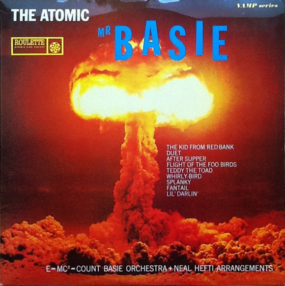 Count Basie Orchestra - The Atomic Mr. Basie (LP, Album)