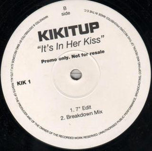 Kikitup - It's In Her Kiss (12", Promo)