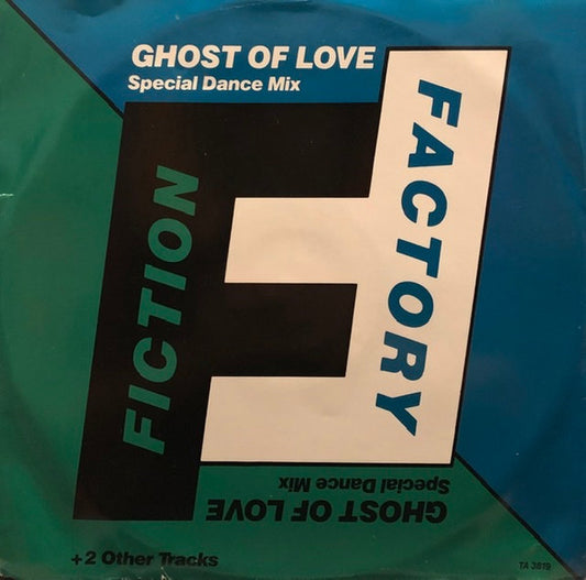 Fiction Factory - Ghost Of Love (Special Dance Mix) (12")