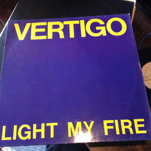 Vertigo (27) - Light My Fire (12")