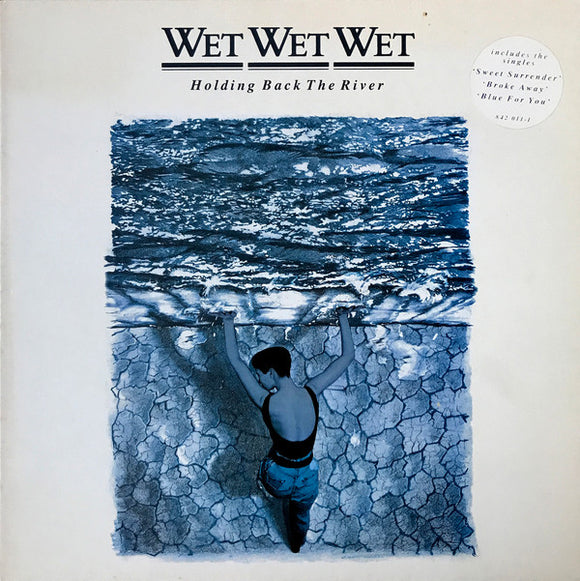Wet Wet Wet - Holding Back The River (LP, Album)