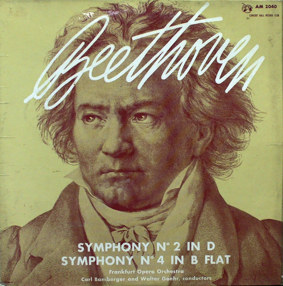 Beethoven* - Frankfurt Opera Orchestra*, Carl Bamberger, Walter Goehr - Symphony No.2 In D; Symphony No.4 In B Flat (LP)