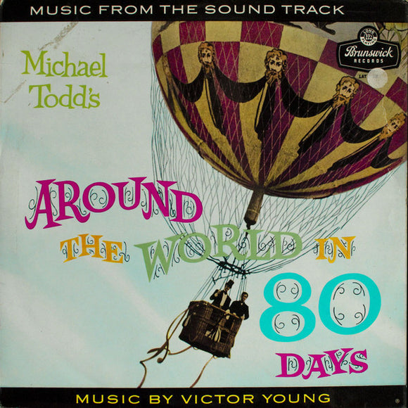 Victor Young - Michael Todd's Around The World In 80 Days - Music From The Sound Track (LP, Album, Mono)