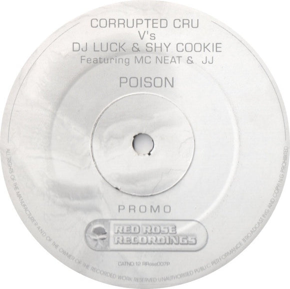 Corrupted Cru V's DJ Luck & Shy Cookie Featuring MC Neat & JJ (5) - Poison (12