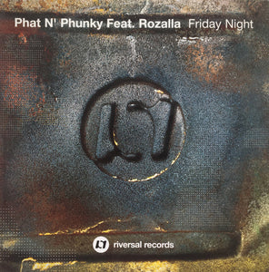 Phat 'N' Phunky Feat. Rozalla - Friday Night (12")