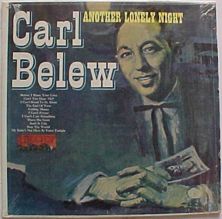 Carl Belew - Another Lonely Night (LP, Album, Mono)