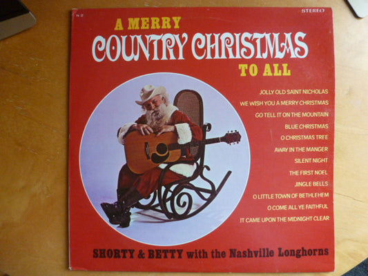 Shorty And Betty And The Nashville Longhorns - A Merry Country Christmas (LP)