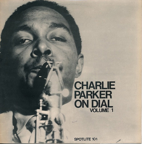Charlie Parker - Charlie Parker On Dial Volume 1 (LP, Comp, Mono, RP)