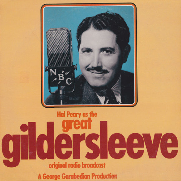 Hal Peary - Hal Peary As The Great Gildersleeve (Original Radio Broadcast) (LP, Album)