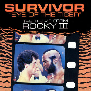 Survivor - Eye Of The Tiger (The Theme From Rocky III) (7", Single, Pap)