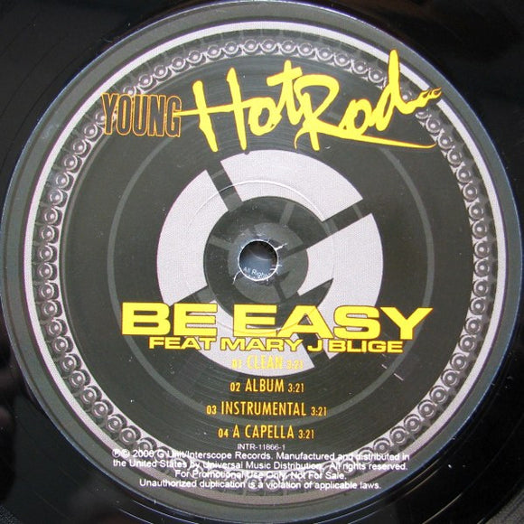 Young Hot Rod* Feat Mary J Blige* - Be Easy (12