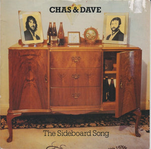 Chas And Dave - The Sideboard Song (7", Single)