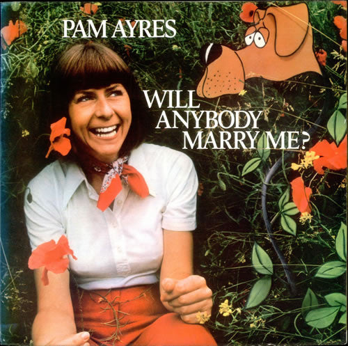 Pam Ayres - Will Anybody Marry Me? (LP)