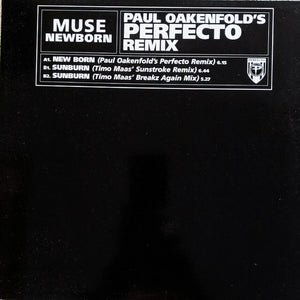 Muse - New Born (Paul Oakenfold's Perfecto Remix) (12")
