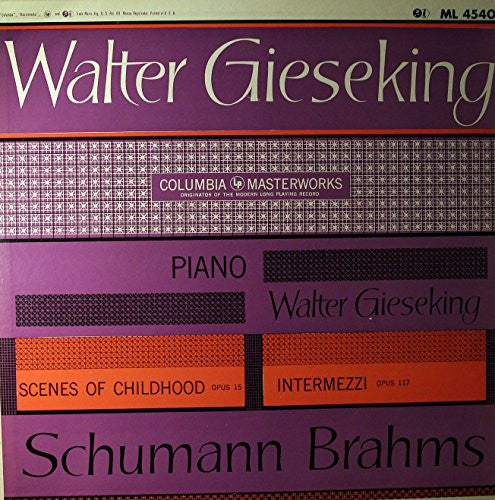 Walter Gieseking, Schumann* / Brahms* - Scenes Of Childhood, Op. 15 / Intermezzi, Op. 117 (LP, Album, Mono)