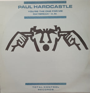 Paul Hardcastle - You're The One For Me / Daybreak / A.M. (12", Single, Dam)