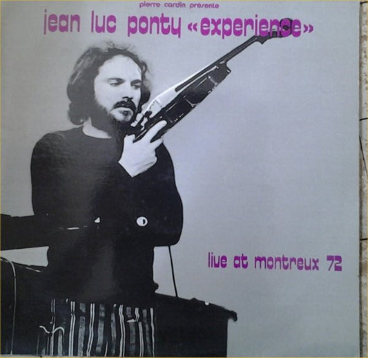 Pierre Cardin  Présente Jean-Luc Ponty "Experience" - Live At Montreux 72 (LP, Album)