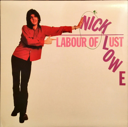 Nick Lowe - Labour Of Lust (LP, Album)