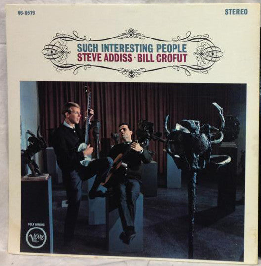 Steve Addiss • Bill Crofut* - Such Interesting People (LP, Album)