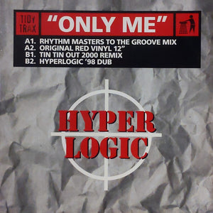 Hyperlogic - Only Me (12")