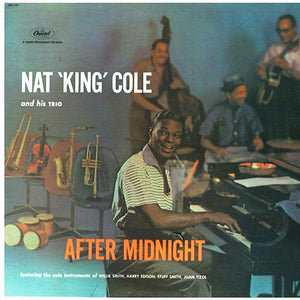 Nat 'King' Cole And His Trio* - After Midnight (LP, Album, Mono, RE, RM)