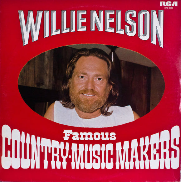 Willie Nelson - Famous Country Music Makers (2xLP, Comp, Gat)