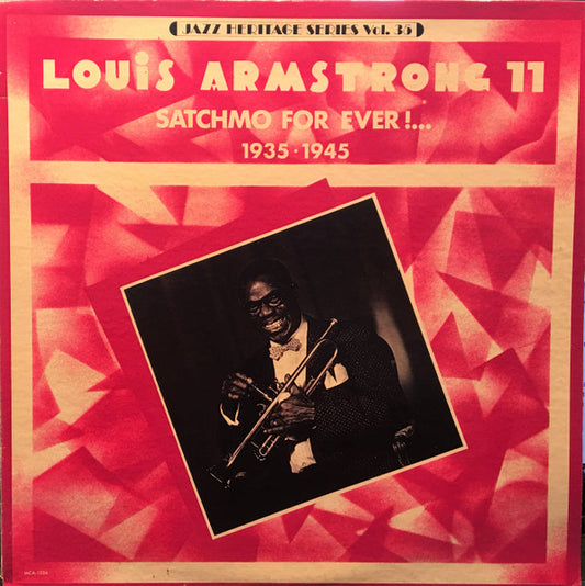 Louis Armstrong - Louis Armstrong 11 Satchmo For Ever!... (1935-1945) (LP, Comp)