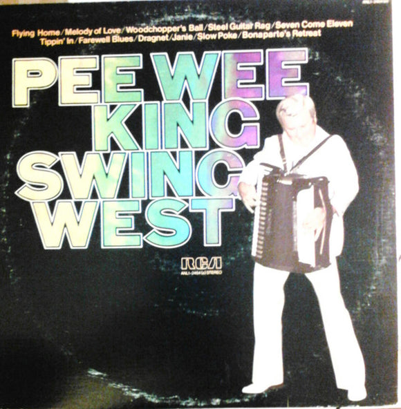 Pee Wee King - Swing West (LP, RE)