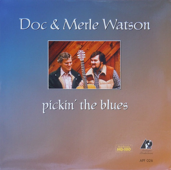 Doc & Merle Watson - Pickin' The Blues (LP, Album, Ltd, Num, RE, 180)
