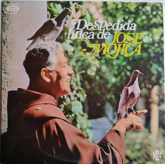 Jose Mojica* - Despedida Lirica De Jose Mojica (LP)