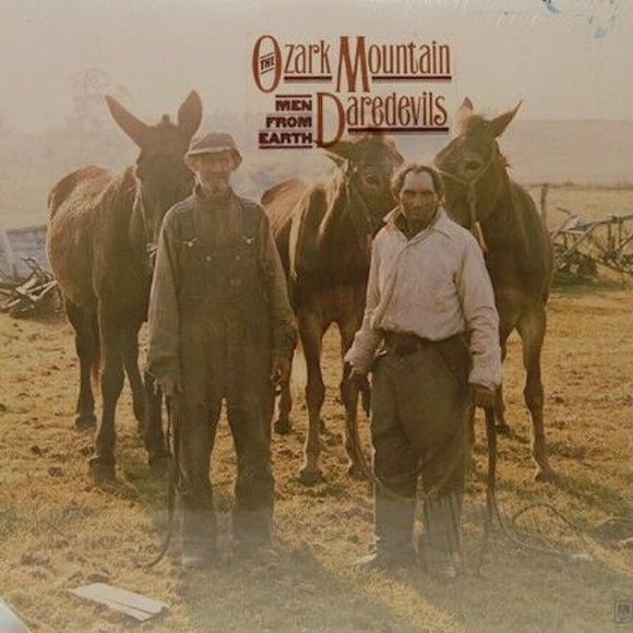 The Ozark Mountain Daredevils - Men From Earth (LP, Album)
