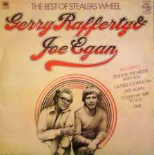 Gerry Rafferty And Joe Egan - The Best Of Stealers Wheel (LP, Comp)