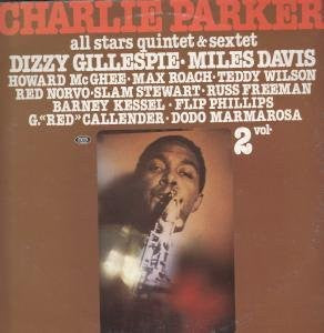 Charlie Parker - All Stars Quintet & Sextet, Vol. 2 (LP, Comp)