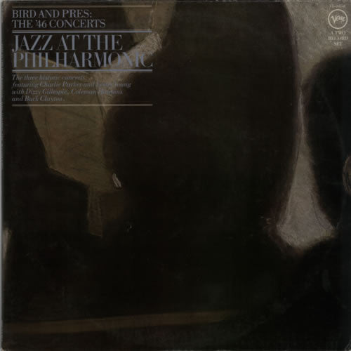 Bird (28) And Pres (2) - Bird And Pres: The '46 Concerts (2xLP, Album, Comp, Gat)
