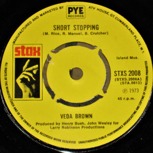 Veda Brown - Short Stopping / I Can See Every Woman's Man But Mine (7", 4-p)