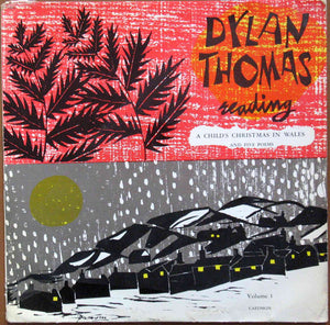 Dylan Thomas - Dylan Thomas Reading A Child's Christmas In Wales And Five Poems Vol.1 (LP)