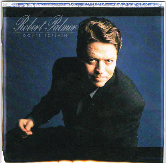 Robert Palmer - Don't Explain (CD, Album, Dut)