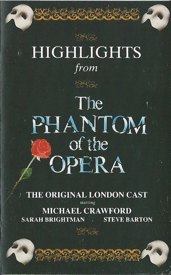 The Original London Cast* Starring Michael Crawford, Sarah Brightman, Steve Barton - Highlights From The Phantom Of The Opera (Cass, Album, Pap)
