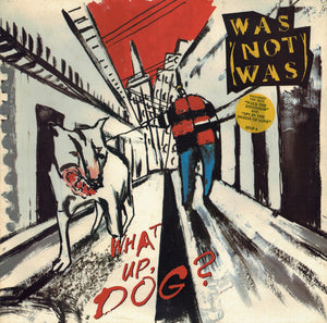 Was (Not Was) - What Up, Dog? (LP, Album)