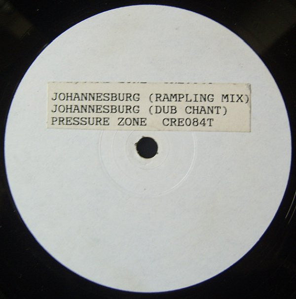 Pressure Zone - Johannesburg (12", W/Lbl)