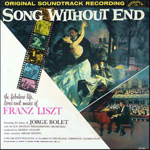 Jorge Bolet With The Los Angeles Philharmonic Orchestra - Song Without End - Original Soundtrack Recording (LP, Album, Mono, Top)