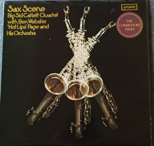 Big Sid Catlett Quartet With Ben Webster / "Hot Lips" Page And His Orchestra* - Sax Scene (LP, Comp, Mono)